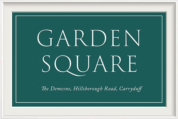 Garden Square, Carryduff